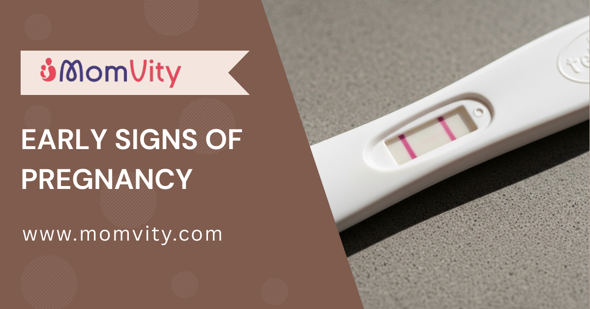 Early Signs of Pregnancy
