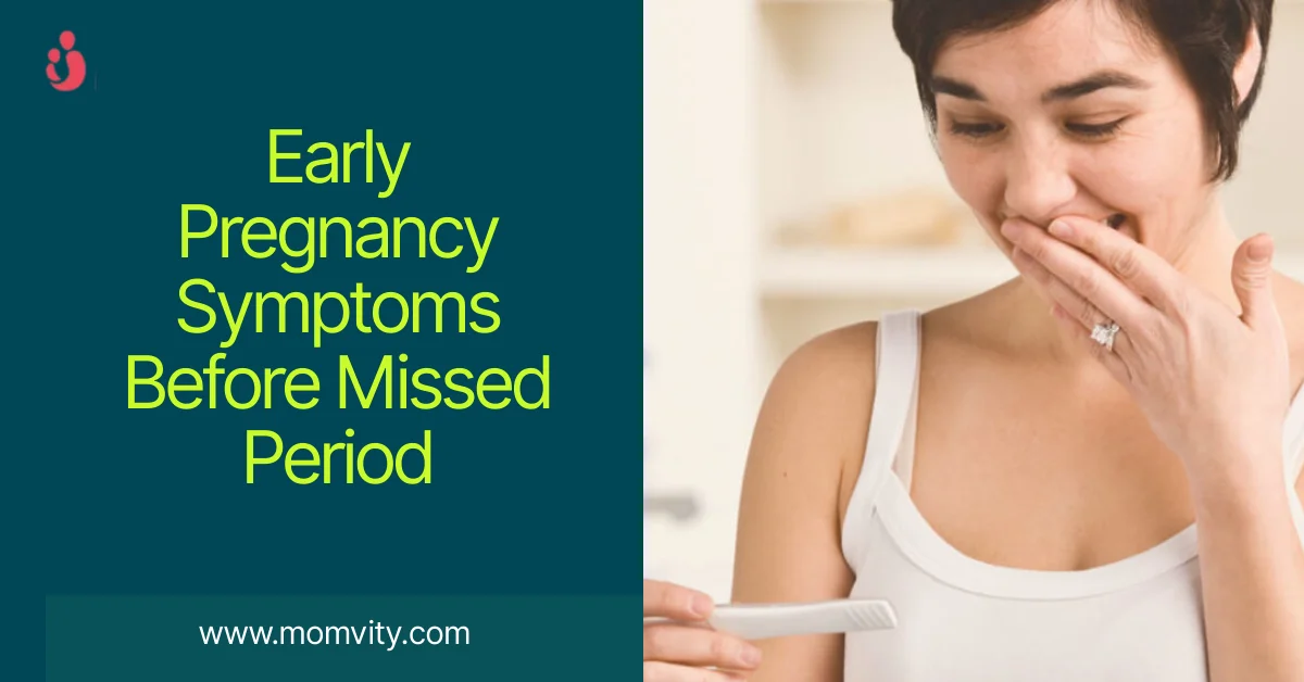 early pregnancy symptoms before missed period