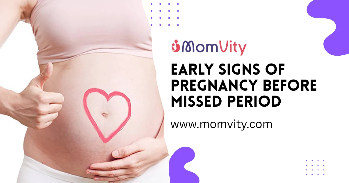 early signs of pregnancy before missed period