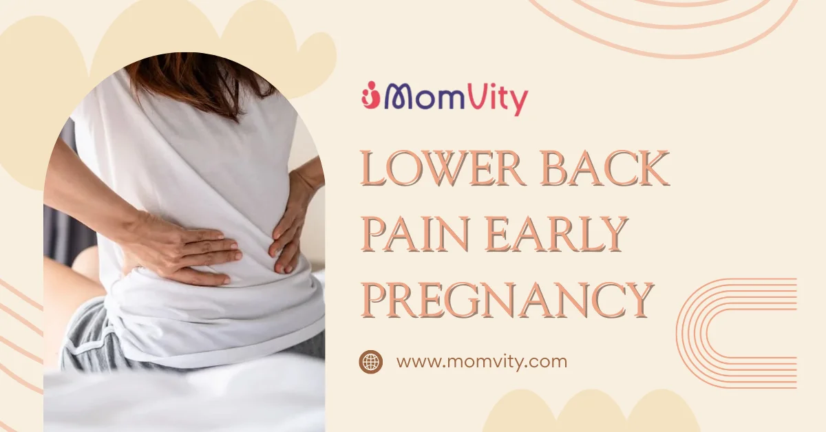 lower back pain early pregnancy