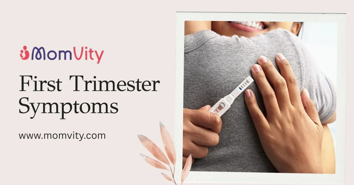 First Trimester Symptoms