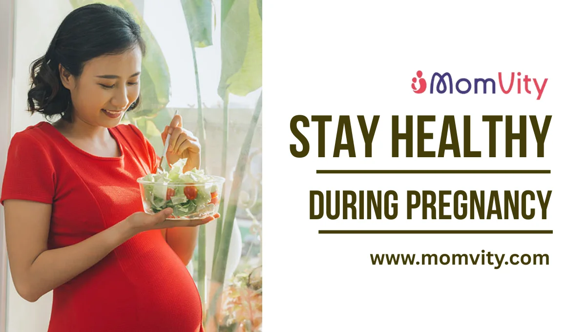 how to stay healthy during pregnancy